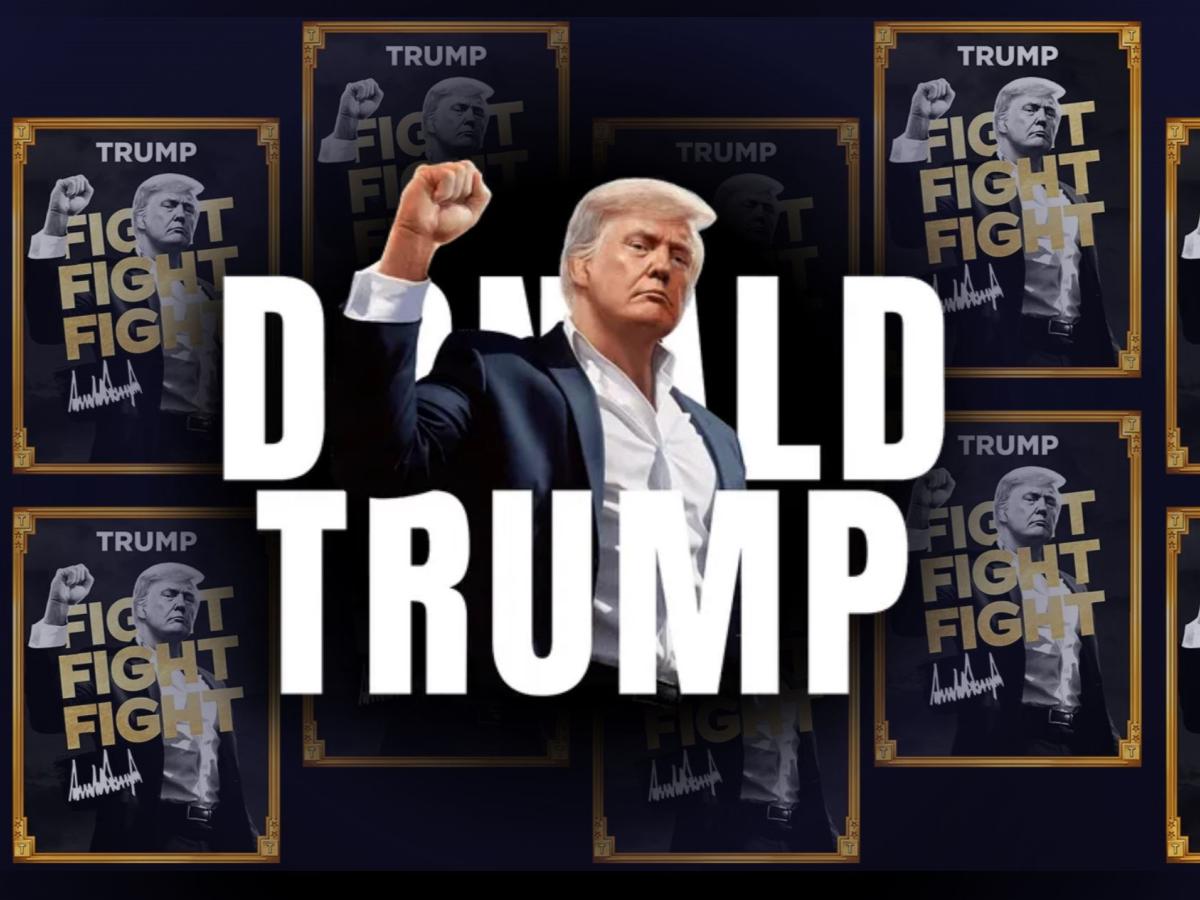A montage shows Trump with a raised fist against other images of him and the phrase 'fight fight fight'.